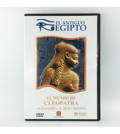 EL MUNDO DE CLEOPATRA ALEJANDRIA AL DESCUBIERTO
